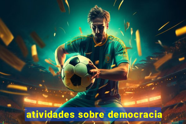 atividades sobre democracia